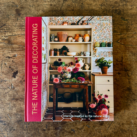 The Nature of Decorating: Interiors Inspired by the Natural World
