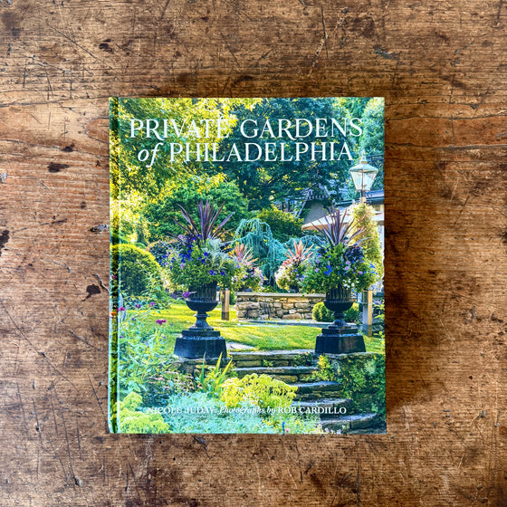 Private Gardens of Philadelphia