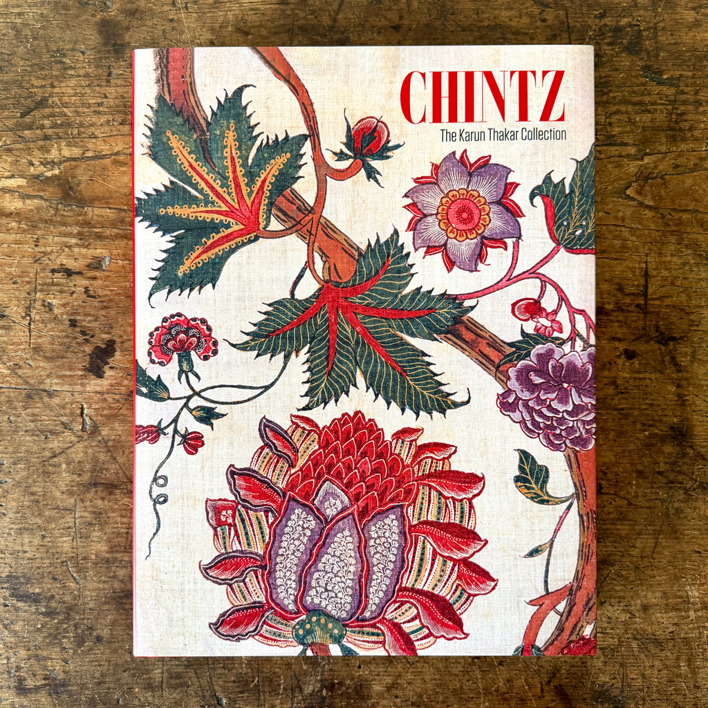 Chintz: Indian Cotton Textiles from the Karun Thakar Collection