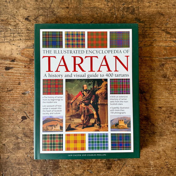Illustrated Encyclopedia of Tartan: A History and Visual Guide to 400 Tartans