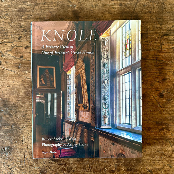Knole: A Private View of One of Britian's Great Houses