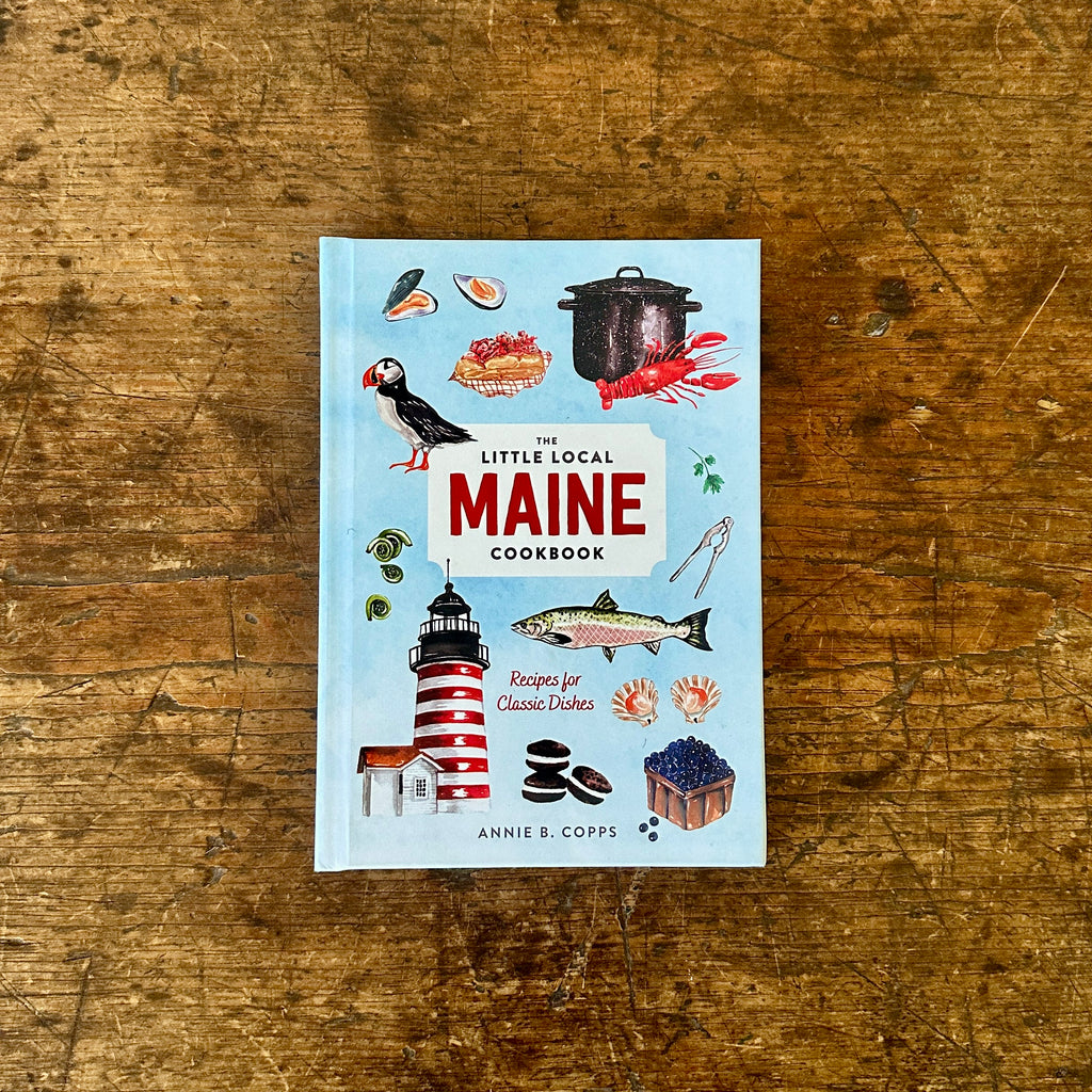 The Little Local Maine Cookbook