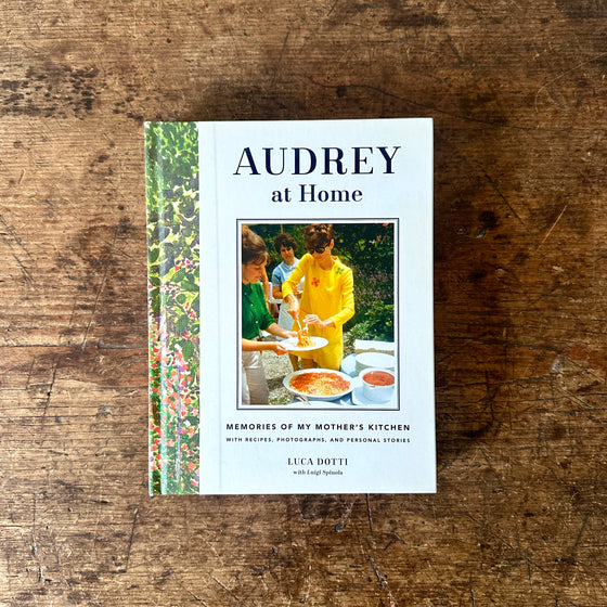 Audrey at Home: Memories of My Mother's Kitchen
