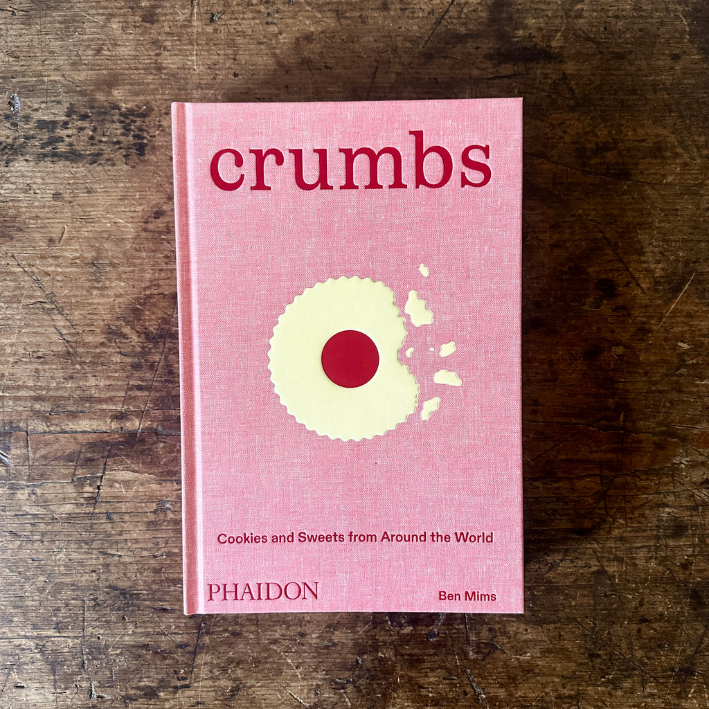 Crumbs: Cookies and Sweets from Around the World