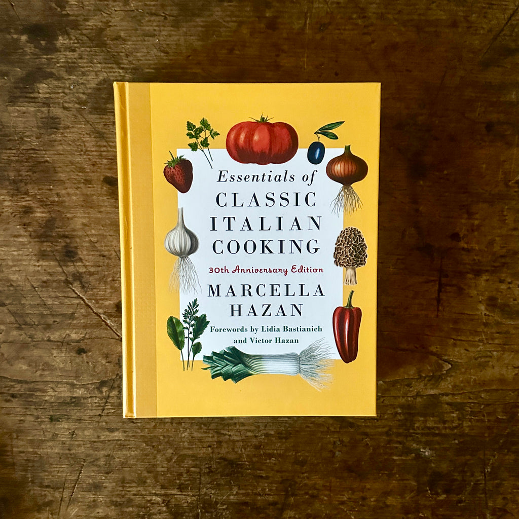 Essentials of Classic Italian Cooking - 30th Anniversary Edition