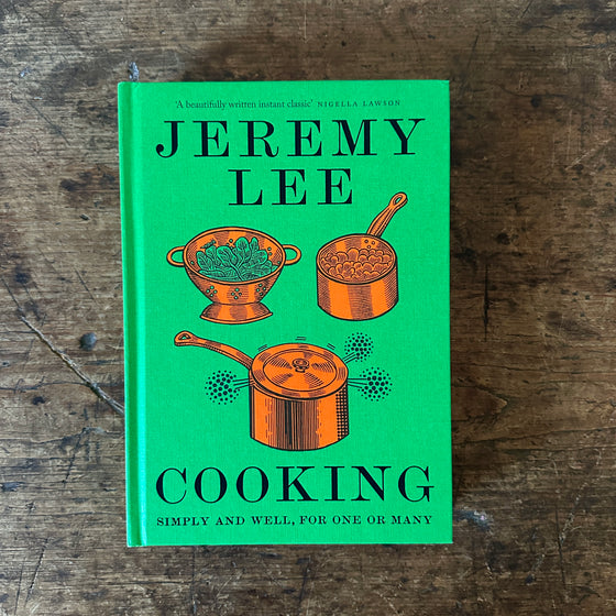 Cooking: Simply and Well, For One For Many