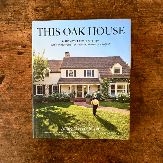 This Oak House: A Renovation Story with Interiors to Inspire Your Own Home