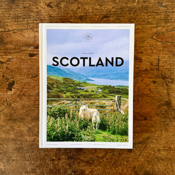Scotland: The Extraordinary Guide, An Insider Tour of Art, Food & Culture