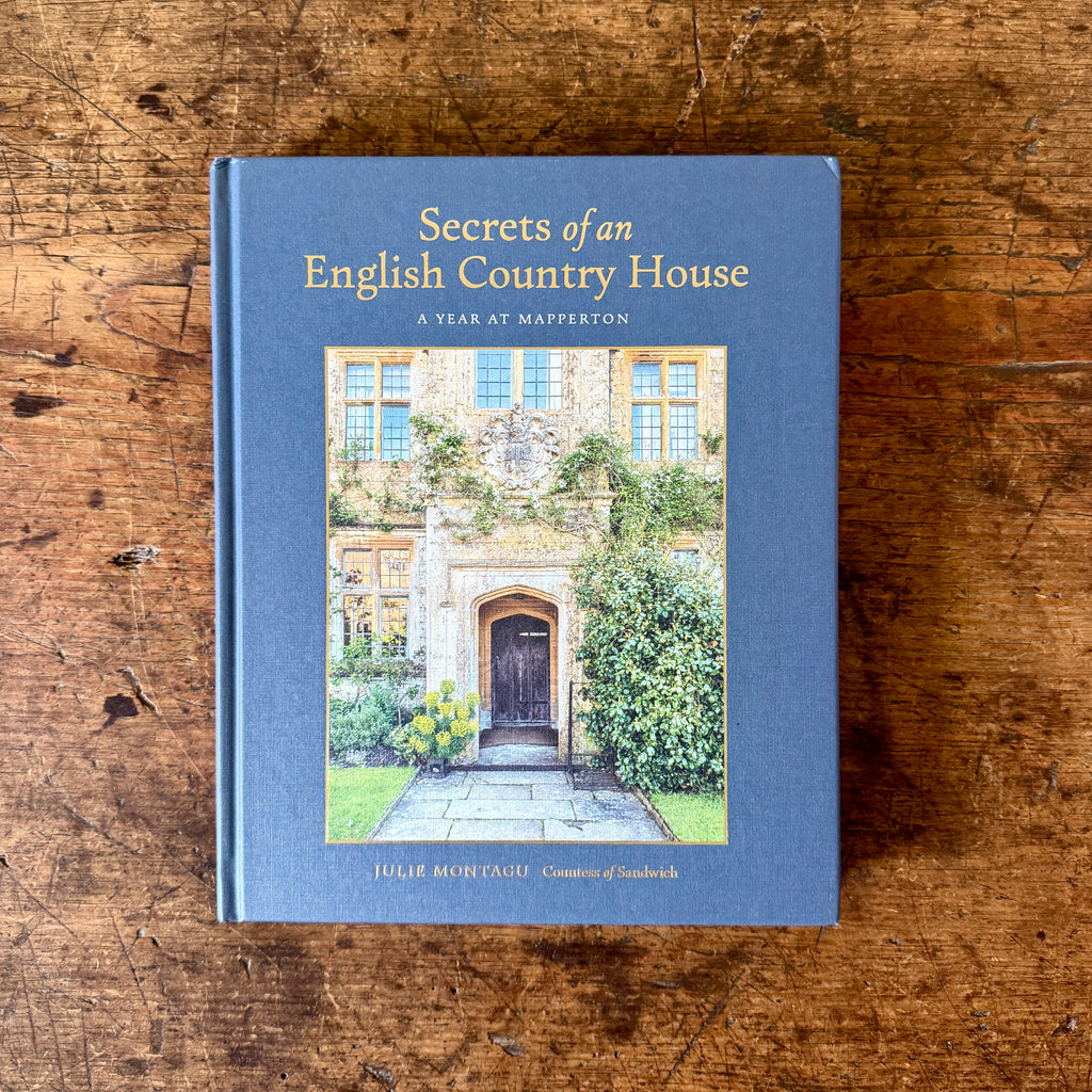 Secrets of an English Country House: A Year at Mapperton