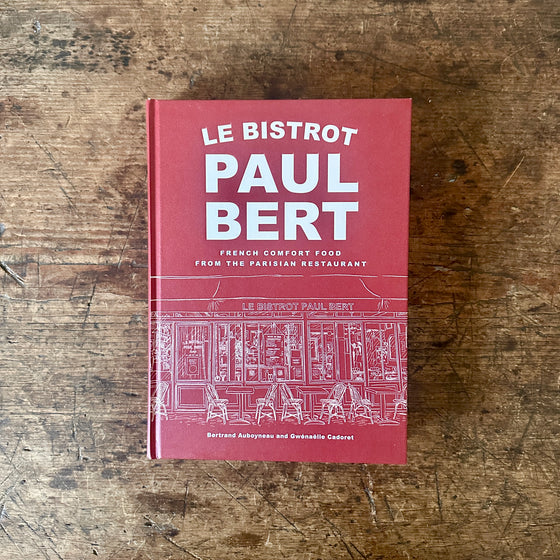 Le Bistrot Paul Bert: French Comfort Food from the Parisian Restaurant
